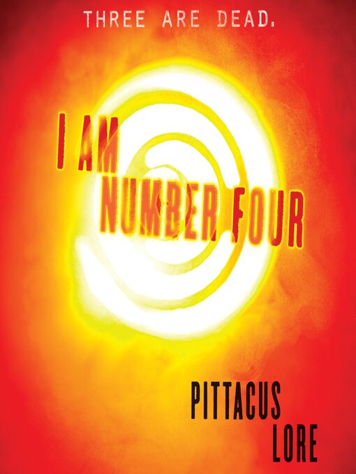 Title details for I Am Number Four by Pittacus Lore - Available